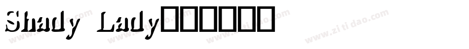 Shady Lady字体转换